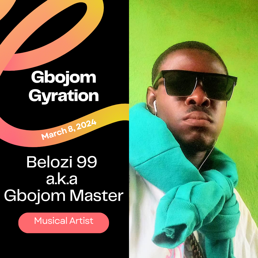 Gbojom Gyration by Belozi 99 a.k.a Gbojom Master