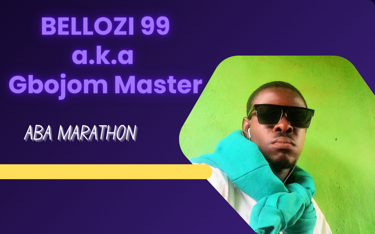 Aba Marathon by Belozi 99 a.k.a Gbojom Master