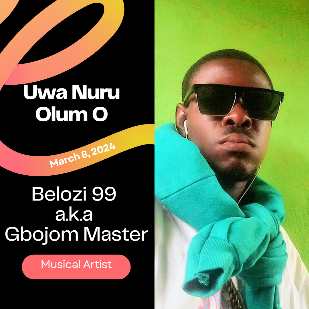Uwa Nuru Olum O by Belozi 99 a.k.a Gbojom Master